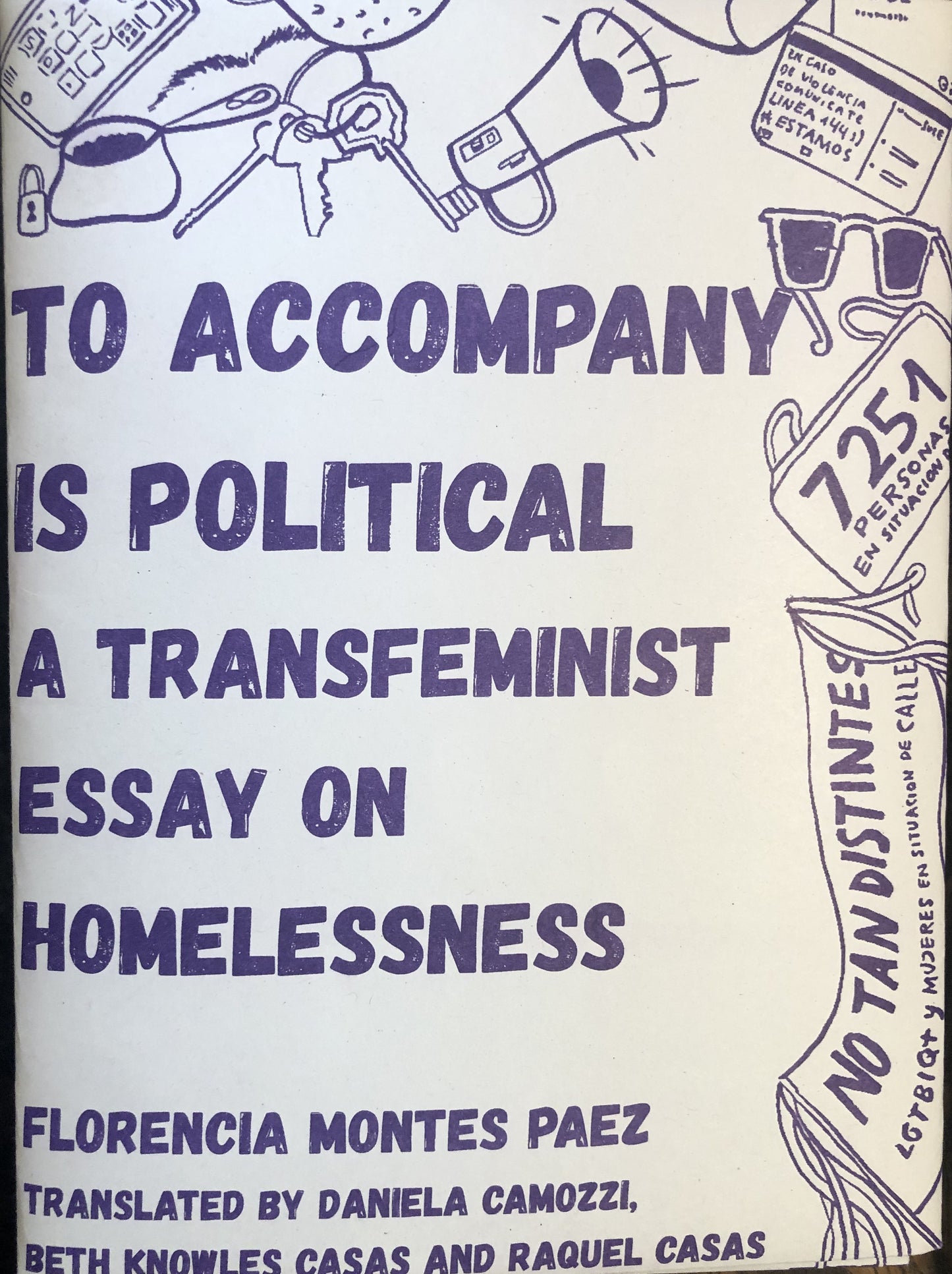 To Accompany is Political: A Transfeminist Essay on Homelessness