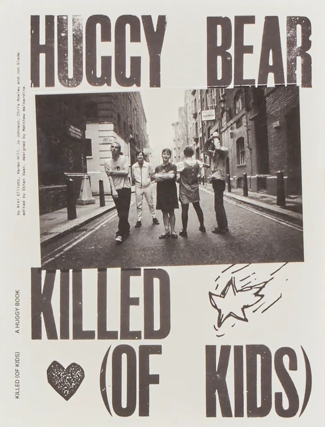 Killed (of Kids). A Book by Huggy Bear