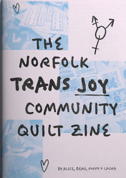 The Norfolk Trans Joy Community Quilt Zine