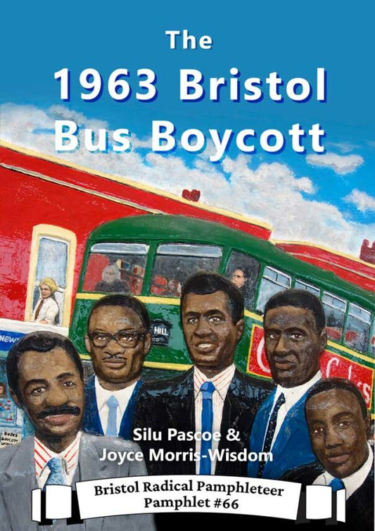 The 1963 Bristol Bus Boycott