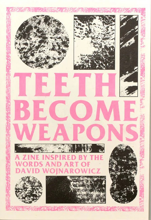 Teeth Become Weapons