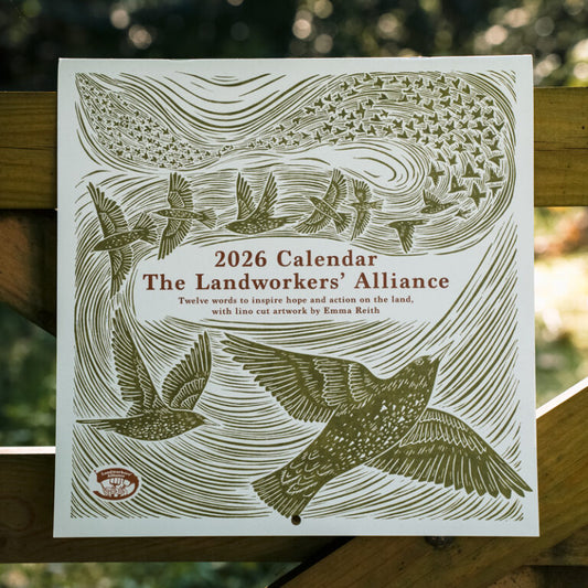 The Landworkers' Alliance 2026 Calendar