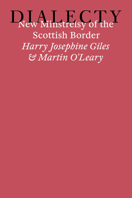 DIALECTY New Minstrelsy of the Scottish Border