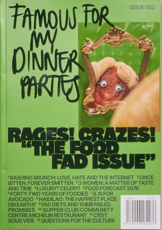 Famous for my dinner parties. Issue 2
