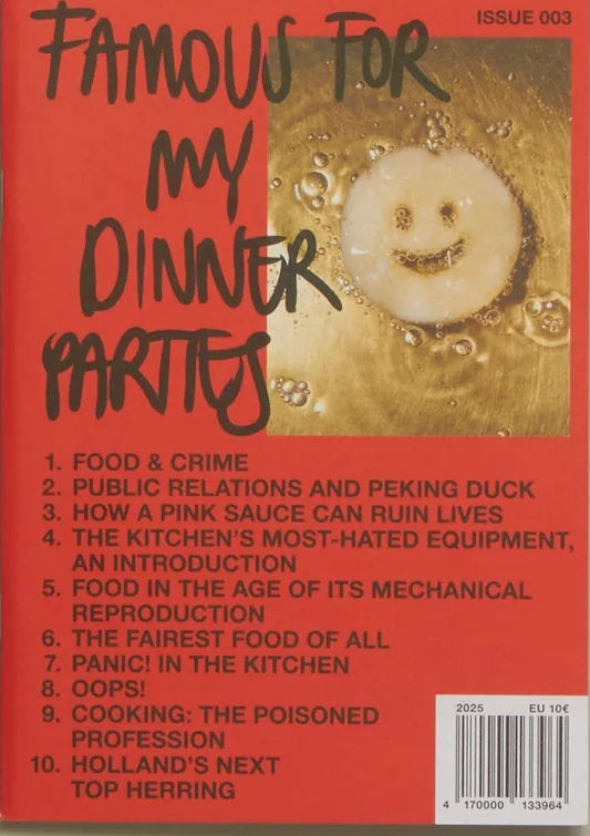 Famous for my dinner parties. Issue 03