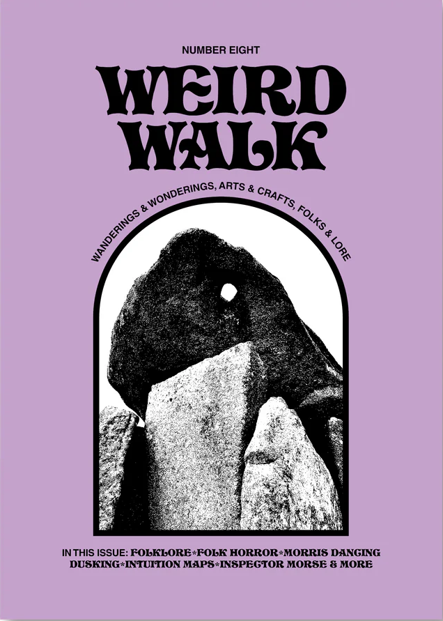 Weird Walk Zine Issue Eight